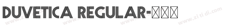 Duvetica Regular字体转换